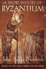 Cover of A short history of Byzantium