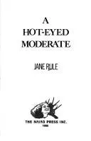 Cover of A Hot-Eyed Moderate