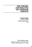 Cover of The theory and practice of compiler writing