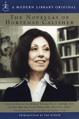 Cover of The novellas of Hortense Calisher