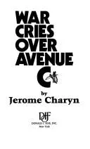 Cover of War cries over Avenue C