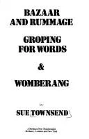 Cover of Bazaar and rummage ; Groping for words ; & Womberang
