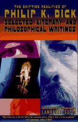 Cover of The shifting realities of Philip K. Dick
