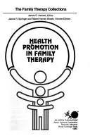 Cover of Health promotion in family therapy