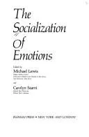 Cover of The Socialization of emotions