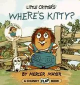 Cover of Little Critter's where's Kitty?
