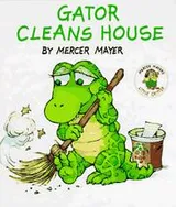 Cover of Gator Cleans House