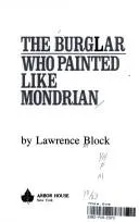 Cover of The burglar who painted like Mondrian