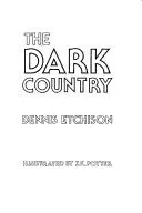 Cover of The dark country