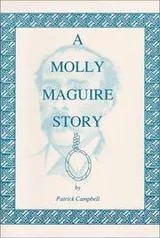 Cover of A Molly Maguire Story