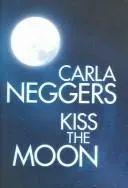 Cover of Kiss the moon