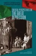 Cover of Critical perspectives on the Great Depression