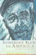 Cover of Somebody blew up America & other poems