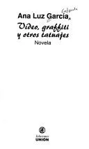 Cover of Video, graffiti y otros tatuajes