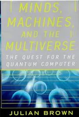 Cover of Minds, machines, and the multiverse