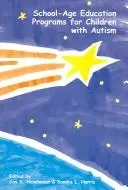 Cover of School-age education programs for children with autism