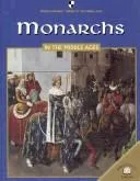 Cover of Monarchs in the Middle Ages