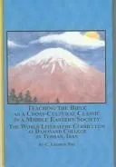 Cover of Teaching the Bible as a cross-cultural classic in a Middle Eastern society