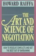 Cover of The art and science of negotiation