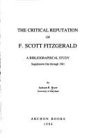 Cover of The critical reputation of F. Scott Fitzgerald, a bibliographical study