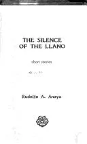 Cover of The silence of the llano