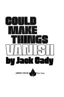 Cover of The man who could make things vanish