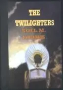 Cover of The twilighters