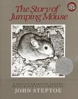 Cover of The Story of Jumping Mouse (Caldecott Honor Books)