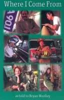 Cover of Where I come from
