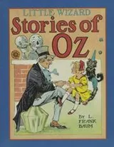 Cover of Little Wizard stories of Oz