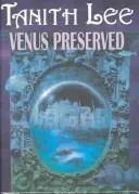 Cover of Venus Preserved