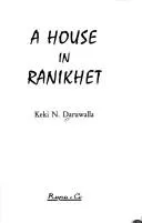 Cover of A house in Ranikhet