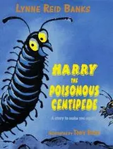 Cover of Harry the Poisonous Centipede