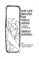 Cover of How life imitates the World Series