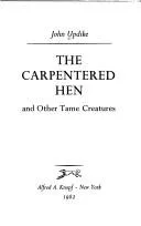 Cover of The carpentered hen and other tame creatures