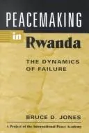 Cover of Peacemaking in Rwanda