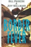 Cover of Border fever