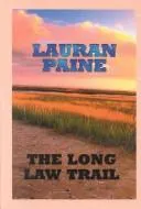 Cover of The long law trail