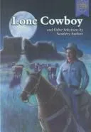 Cover of Lone cowboy and other selections by Newbery authors