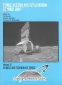 Cover of Space access and utilization beyond 2000