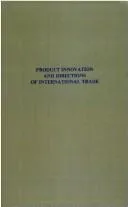 Cover of Product Innovation and Directions of International Trade