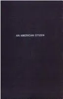 Cover of An American citizen