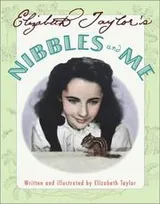 Cover of Elizabeth Taylor's Nibbles and me