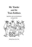Cover of Mr. Yowder and the train robbers