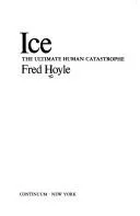 Cover of Ice, the ultimate human catastrophe