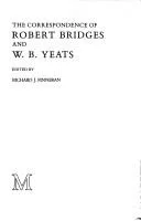 Cover of The correspondence of Robert Bridges and W. B. Yeats