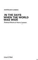 Cover of In the days when the world was wide