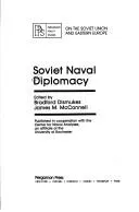 Cover of Soviet naval diplomacy - 37 (Pergamon policy studies on the Soviet Union and Eastern Europe)