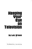 Cover of Keeping your eye on television