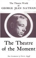 Cover of The theatre of the moment